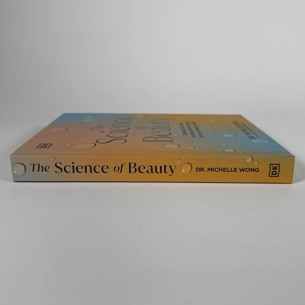 The Science of Beauty: Debunk the Myths and Discover What Goes Into Your Beau...